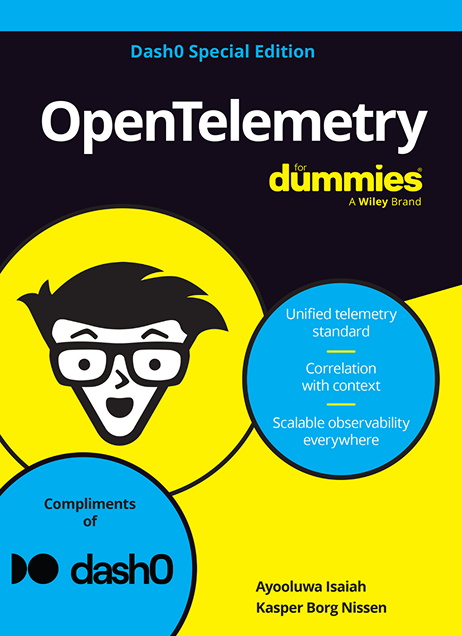 Dash0 Special Edition: OpenTelemetry For Dummies