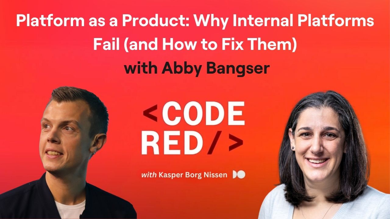 Platform as a Product with Abby Bangser