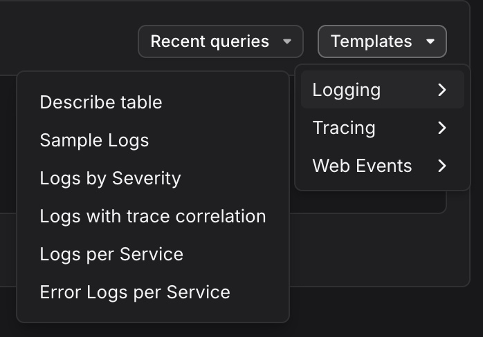 SQL editor Templates dropdown showing categories for Logging, Tracing, and Web Events templates