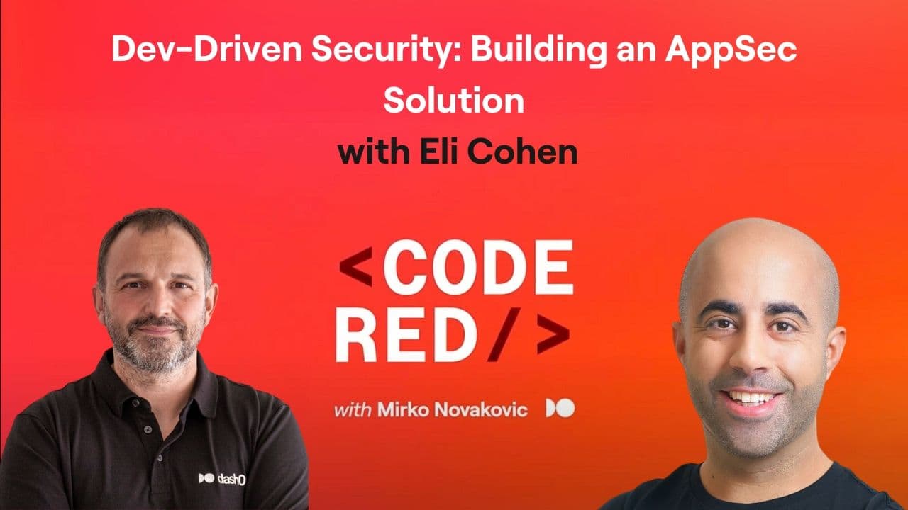 #14 - Dev-Driven Security: Building an AppSec Solution with Eli Cohen