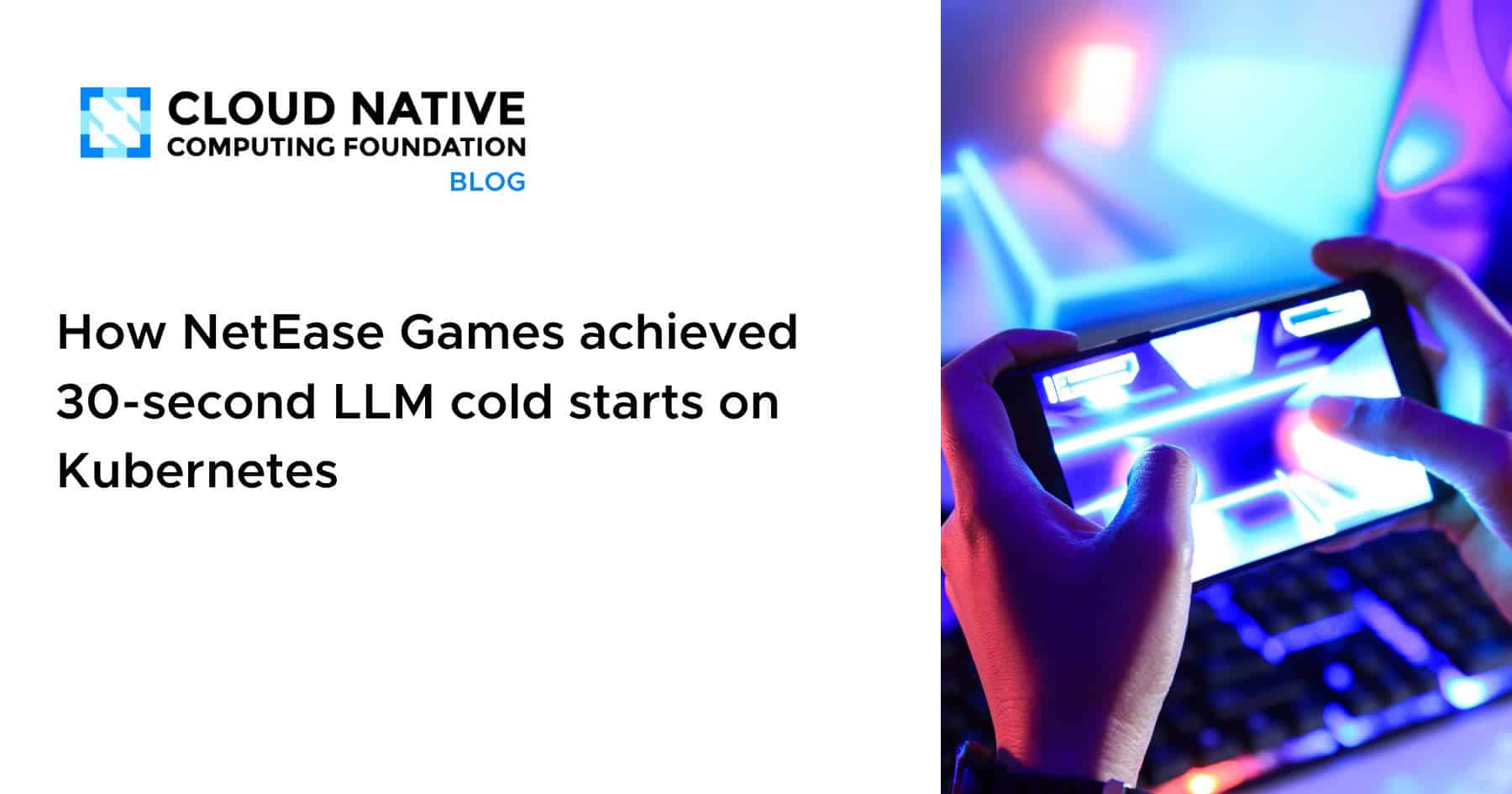 30-Second LLM Cold Starts on Kubernetes - NetEase Games