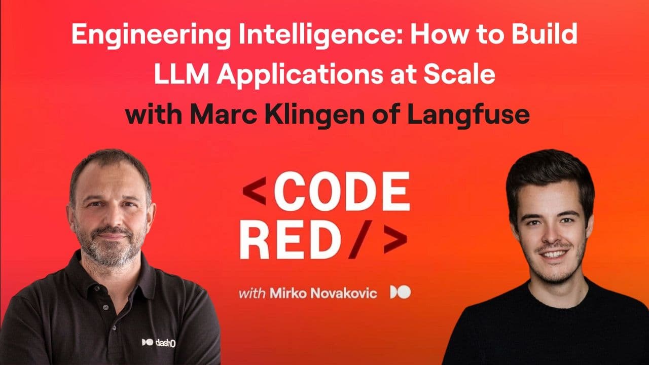 #23 - Engineering Intelligence: How to Build LLM Applications at Scale with Marc Klingen of Langfuse