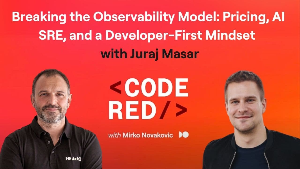 #40 - Breaking the Observability Model: Pricing, AI SRE, and a Developer-First Mindset with Juraj Masar