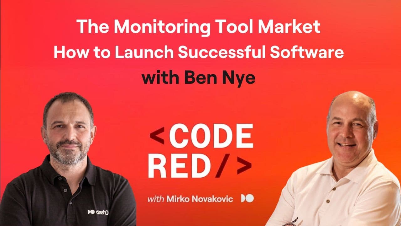 #5 - The Monitoring Tool Market: How to Launch Successful Software with Ben Nye