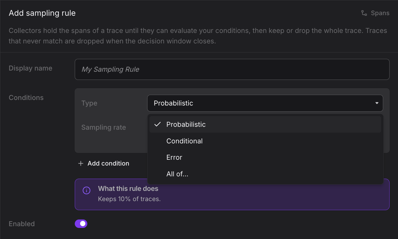 Dash0 Add sampling rule form with the condition Type dropdown open, showing the four options Probabilistic, Conditional, Error, and All of…