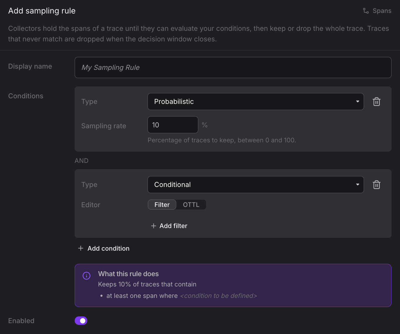 Dash0 Add sampling rule form with a Probabilistic condition combined with a Conditional condition whose Editor is set to Filter, showing an Add filter control
