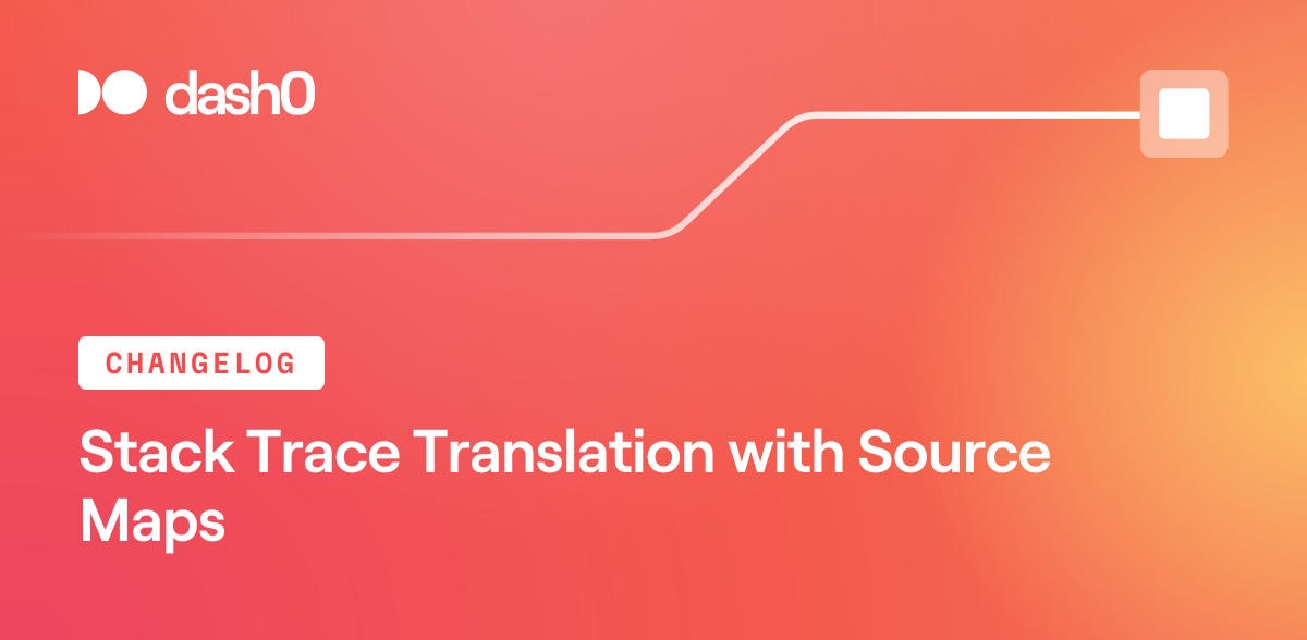 Stack Trace Translation with Source Maps · Dash0