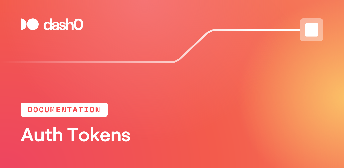 Auth Tokens · Dash0