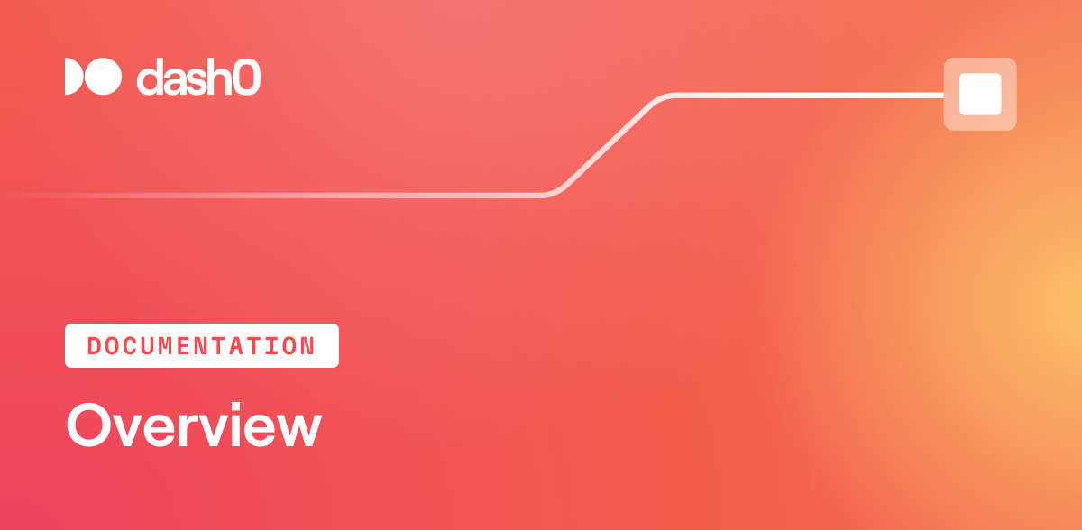 Overview · Dash0