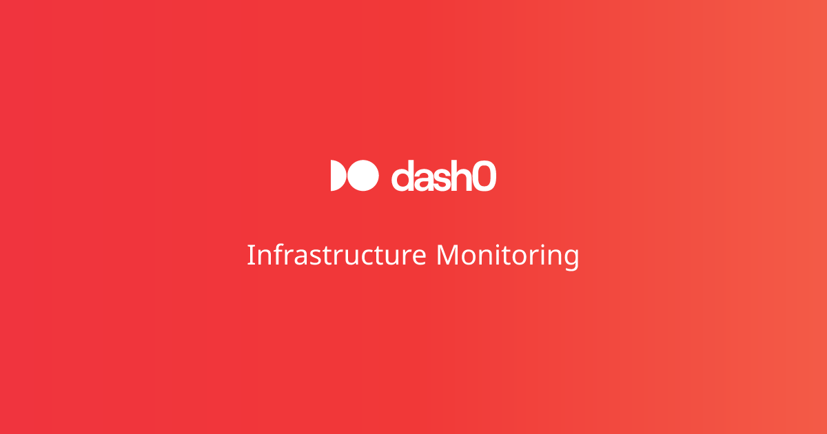 Infrastructure Monitoring Dash0